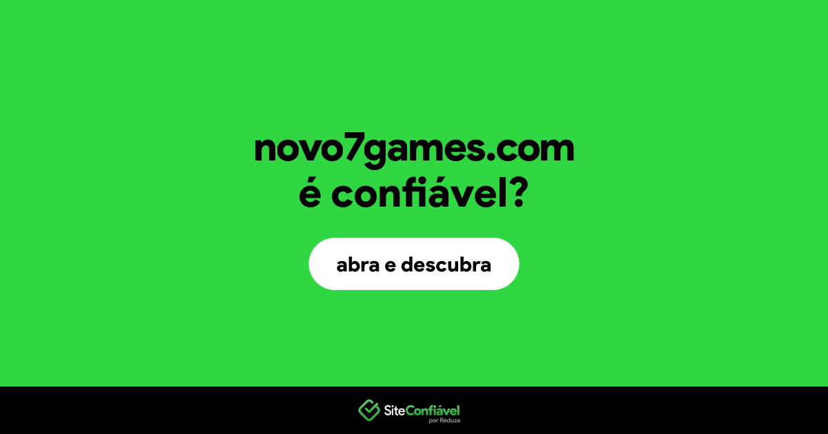 O site novo7games.com é confiável?