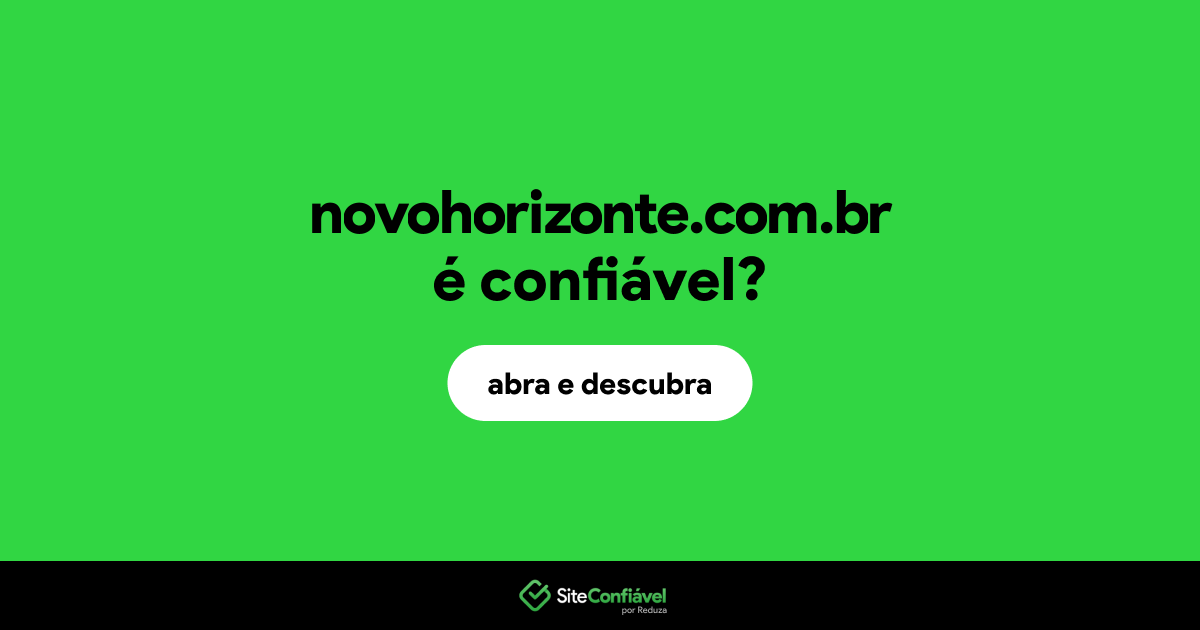 O site novohorizonte.com.br é confiável?