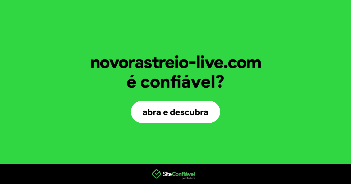 O site novorastreio-live.com é confiável?