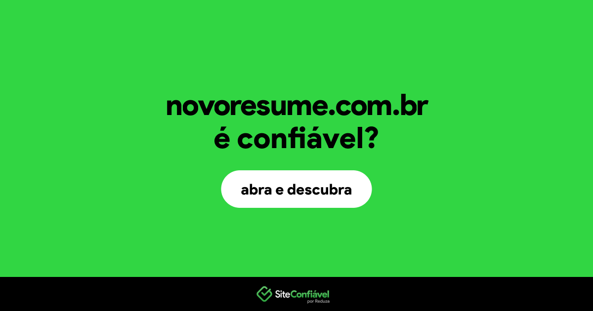 O site novoresume.com.br é confiável?