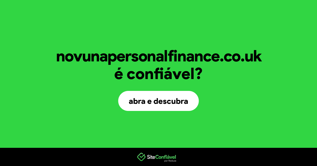 O site novunapersonalfinance.co.uk é confiável?