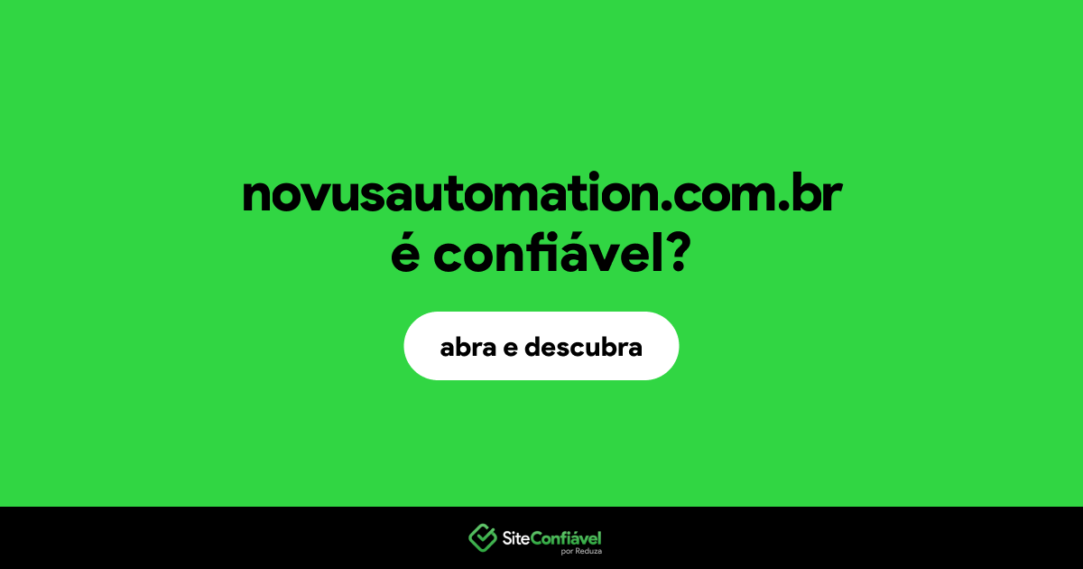 O site novusautomation.com.br é confiável?