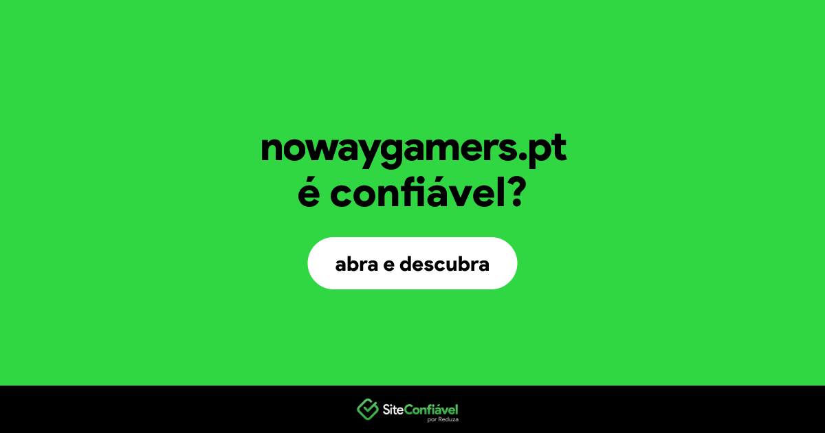 O site nowaygamers.pt é confiável?