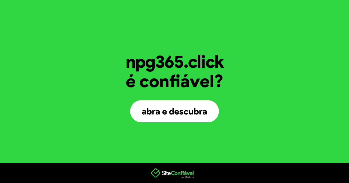 O site npg365.click é confiável?
