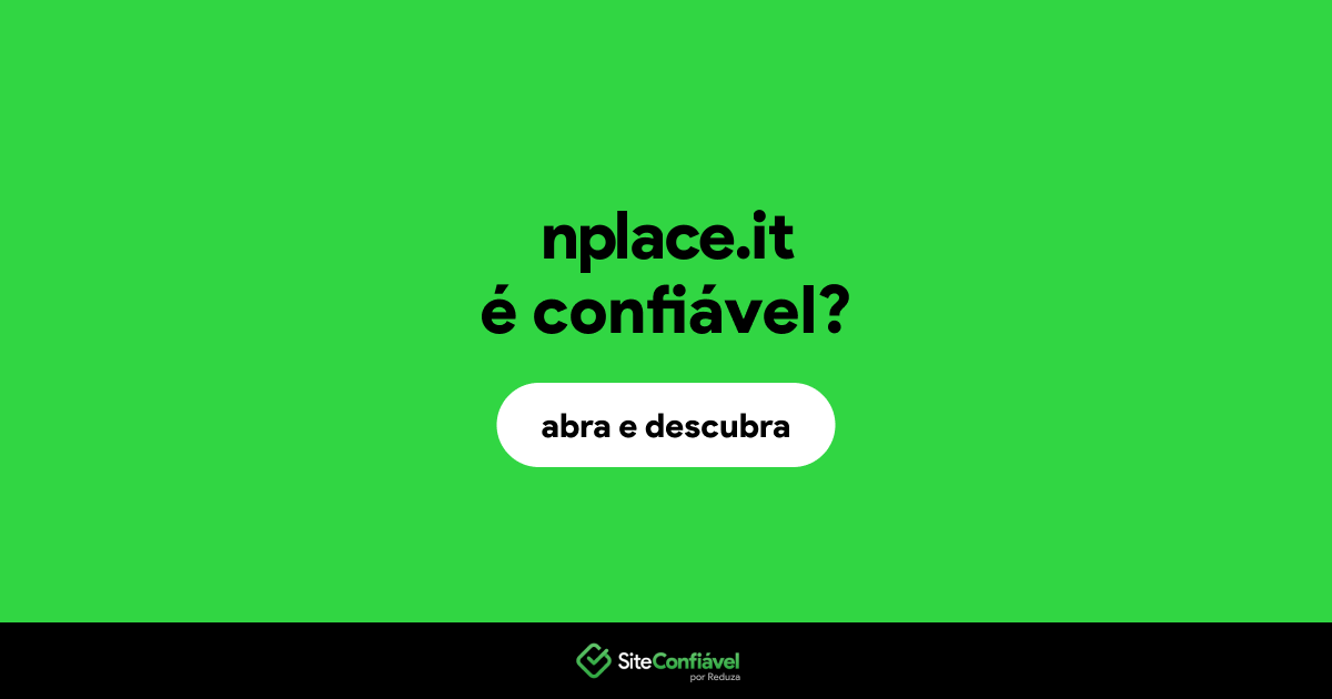 O site nplace.it é confiável?