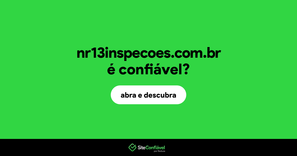 O site nr13inspecoes.com.br é confiável?