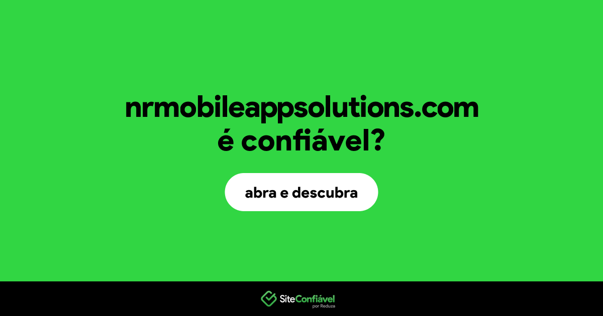 O site nrmobileappsolutions.com é confiável?