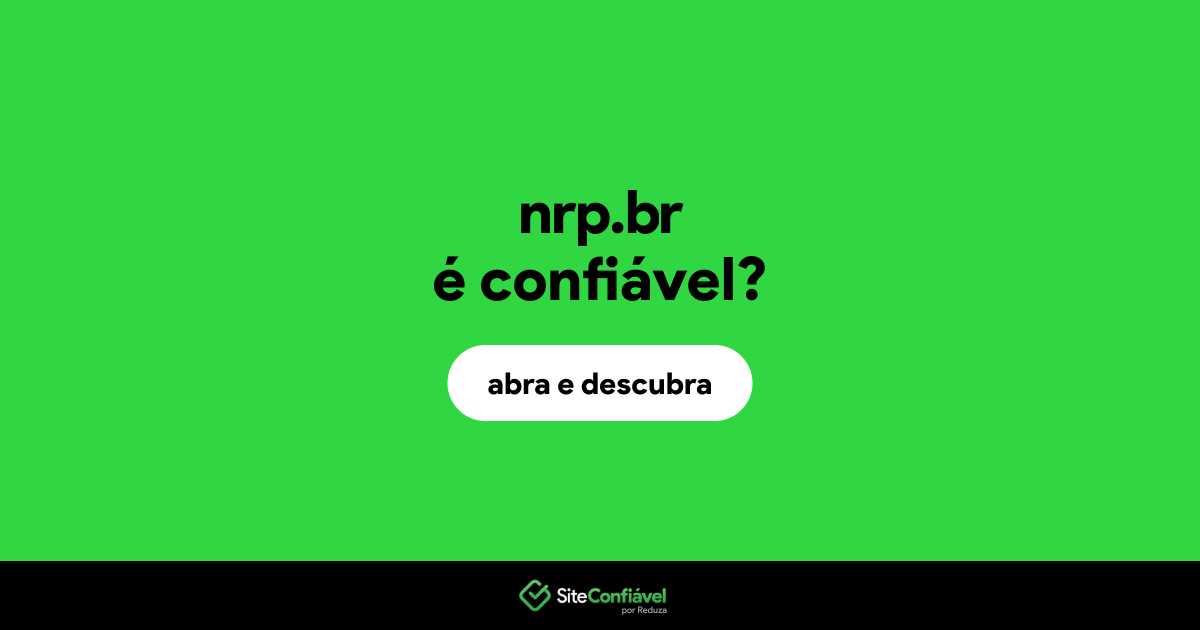 O site nrp.br é confiável?