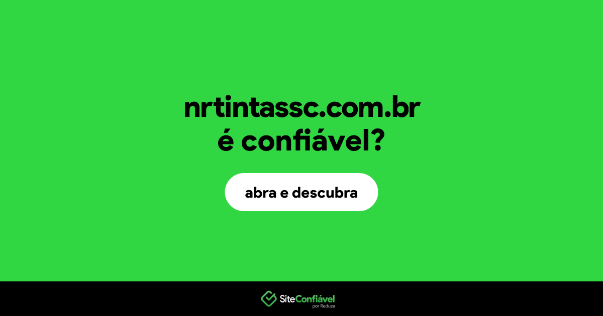 O site nrtintassc.com.br é confiável?