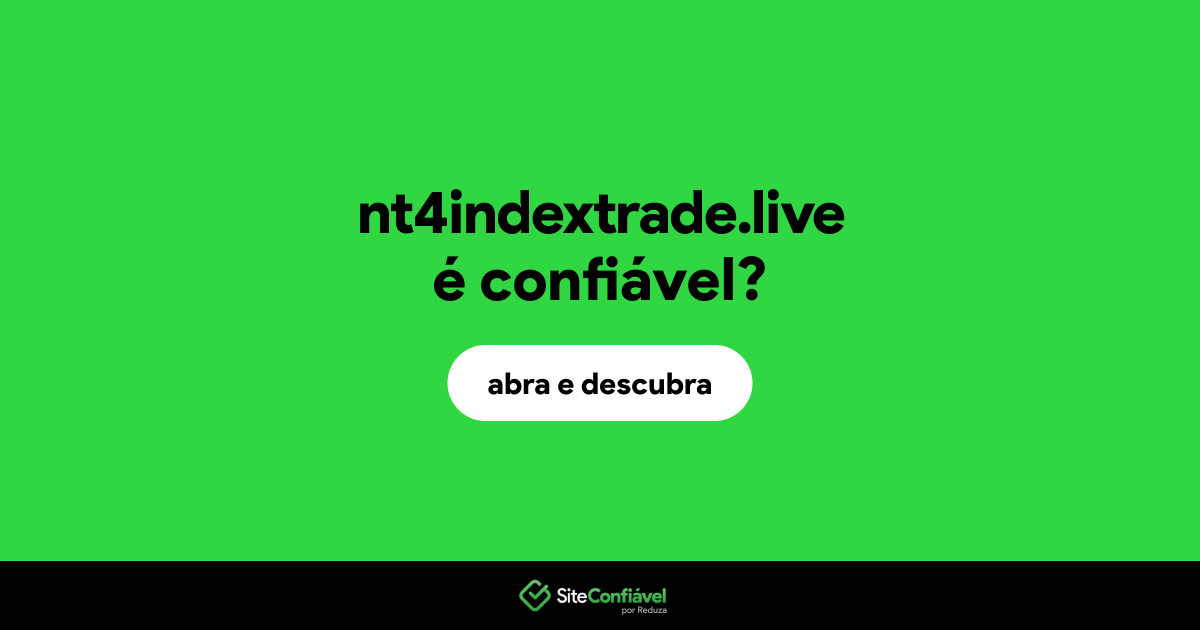 O site nt4indextrade.live é confiável?