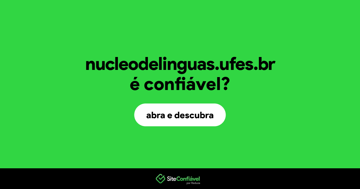 O site nucleodelinguas.ufes.br é confiável?