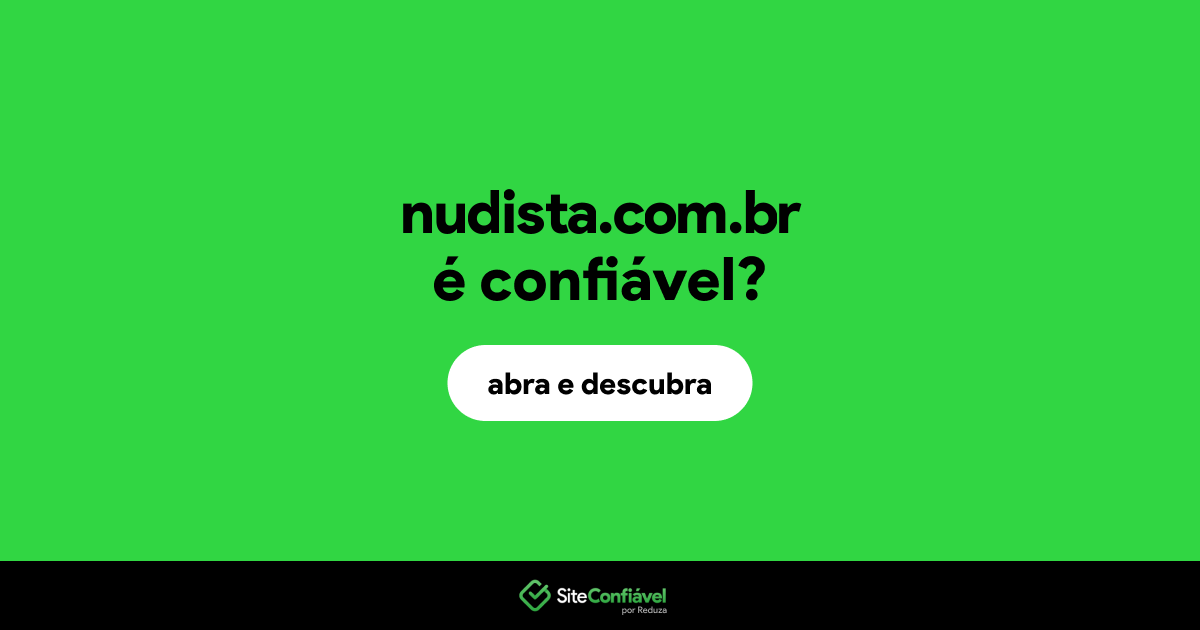 O site nudista.com.br é confiável?