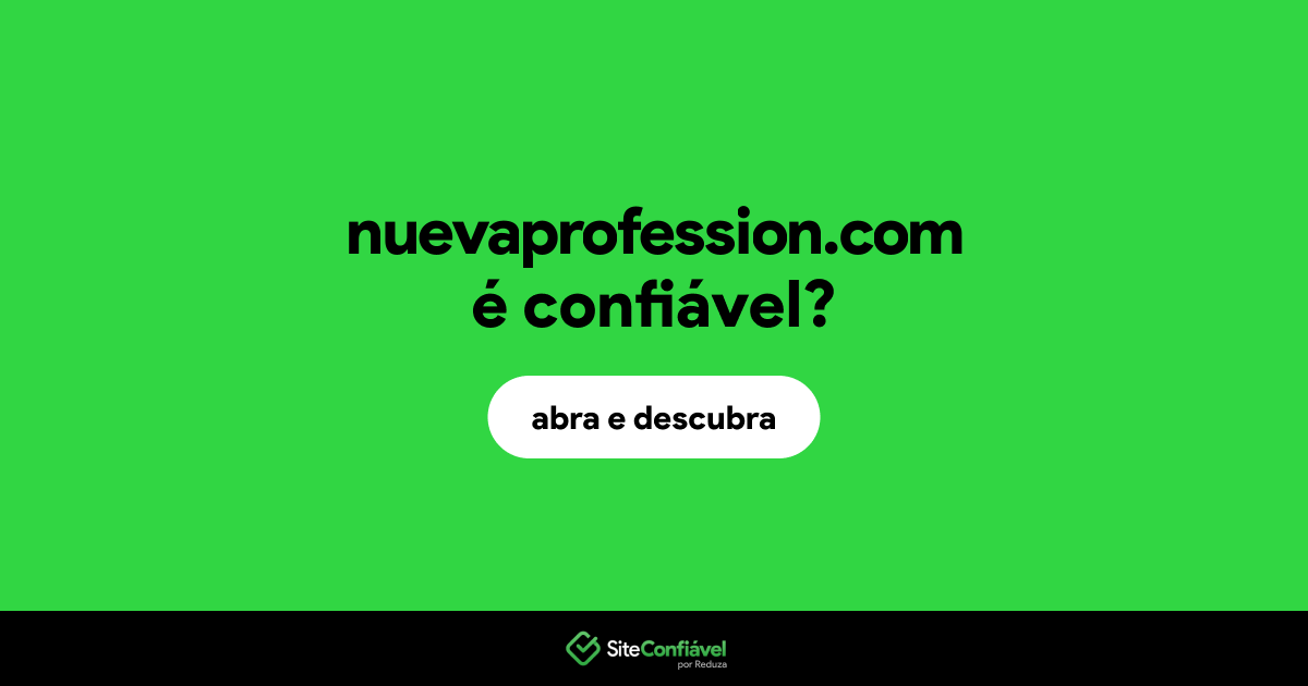 O site nuevaprofession.com é confiável?