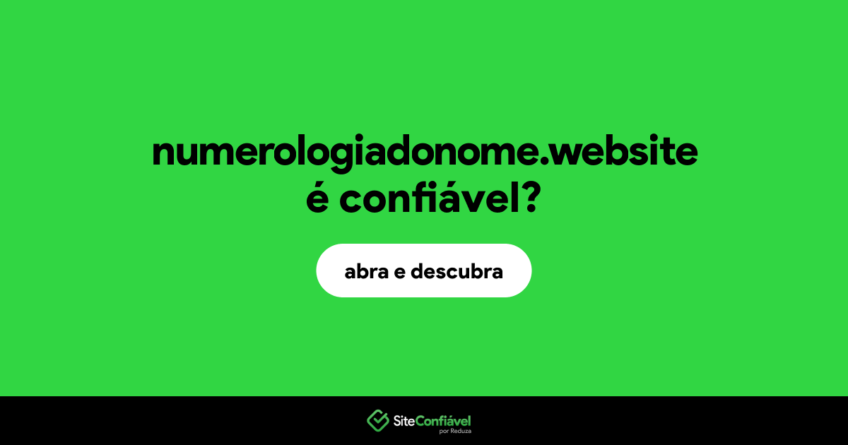 O site numerologiadonome.website é confiável?