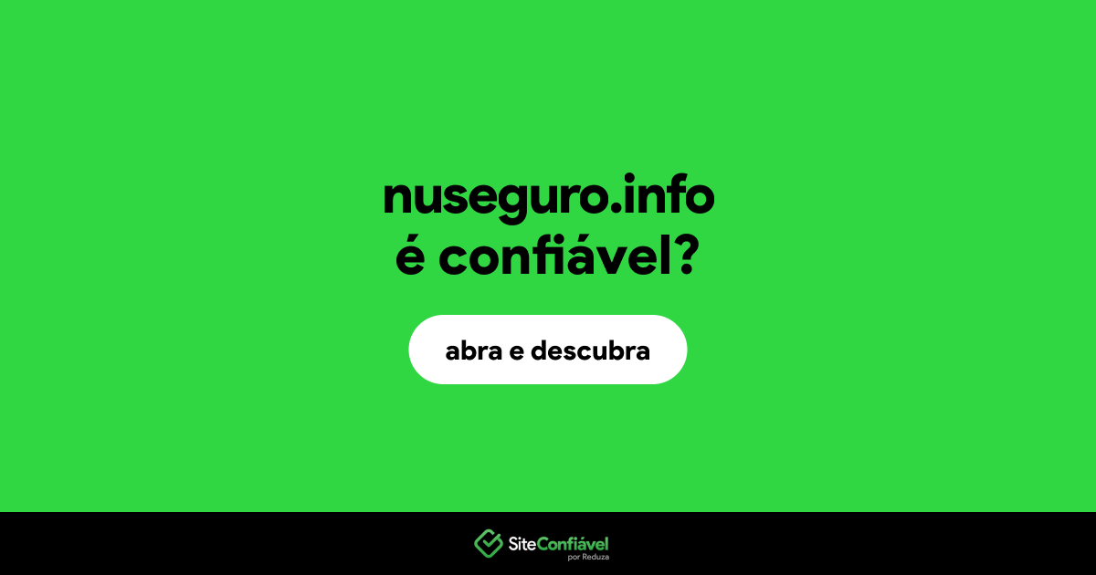O site nuseguro.info é confiável?