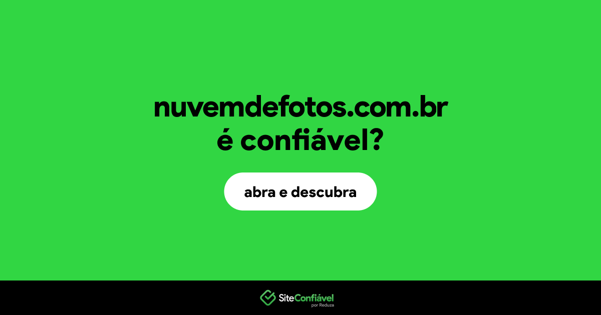 O site nuvemdefotos.com.br é confiável?