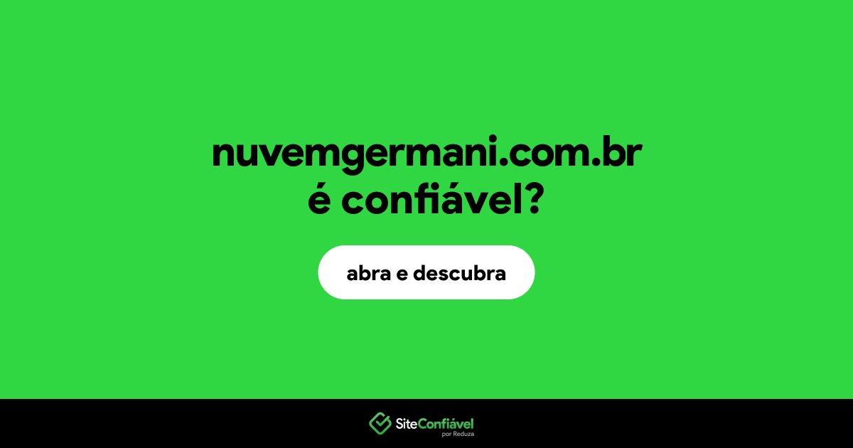 O site nuvemgermani.com.br é confiável?