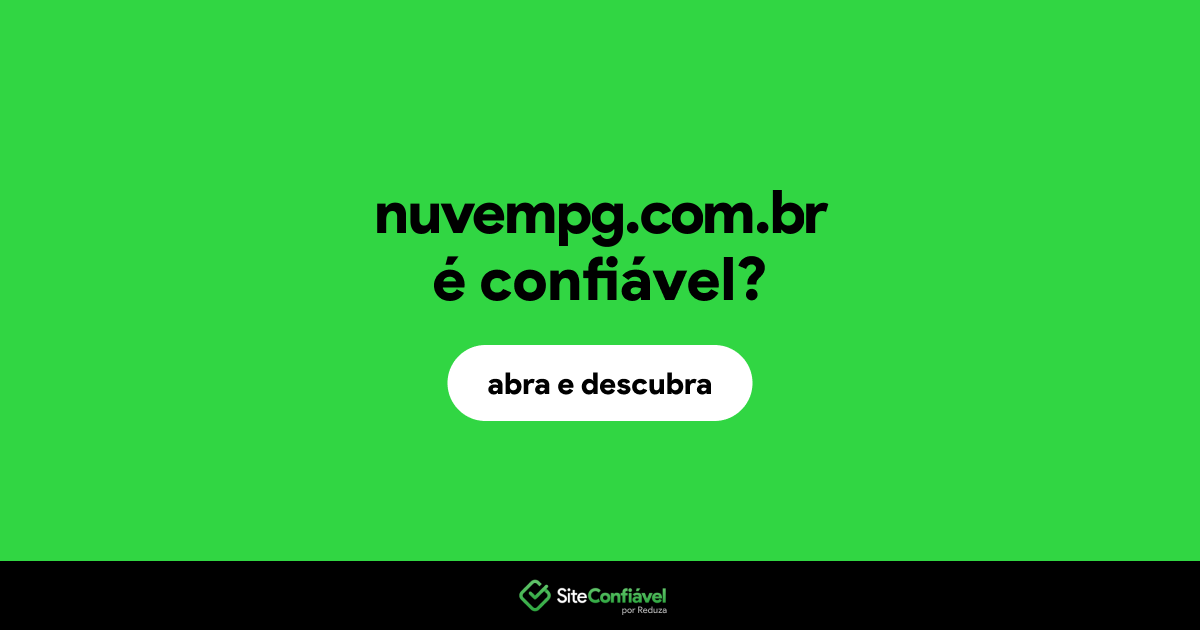 O site nuvempg.com.br é confiável?