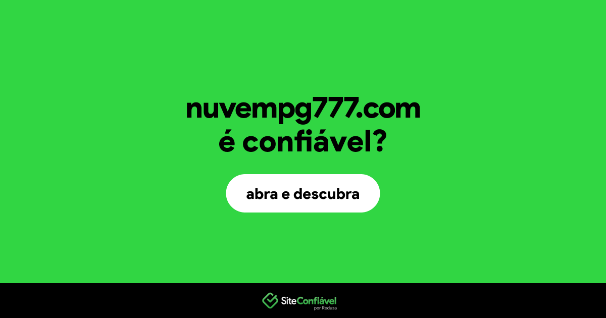 O site nuvempg777.com é confiável?
