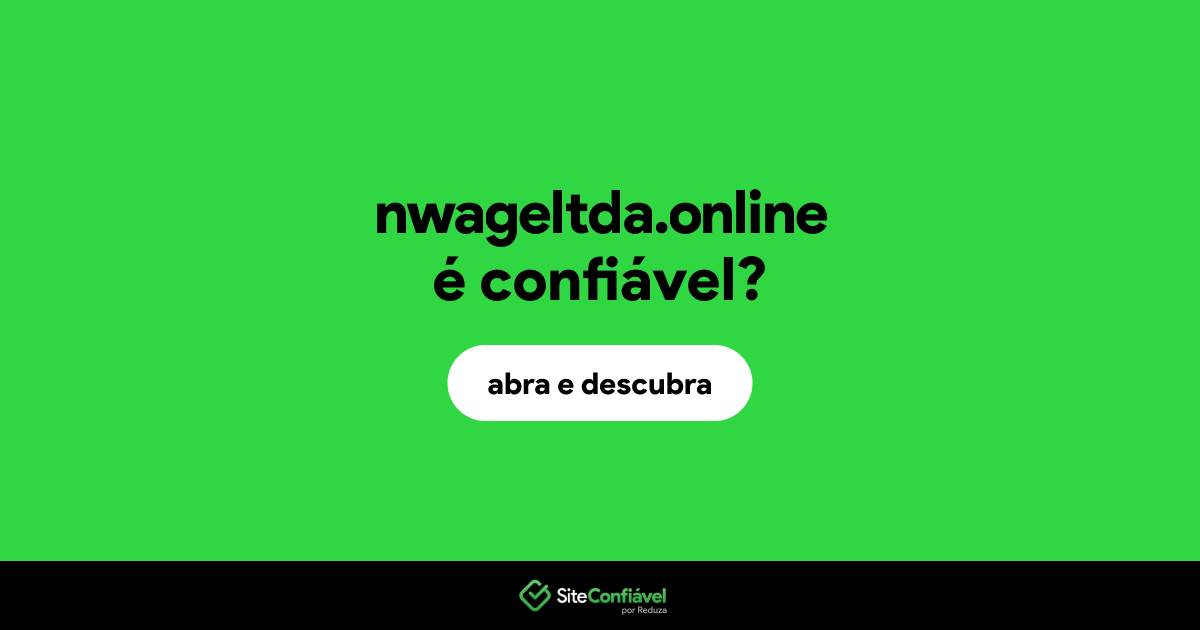 O site nwageltda.online é confiável?