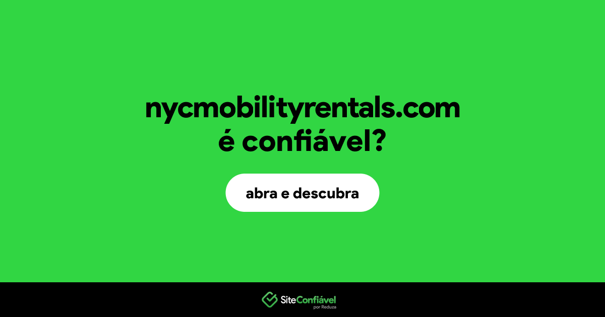 O site nycmobilityrentals.com é confiável?