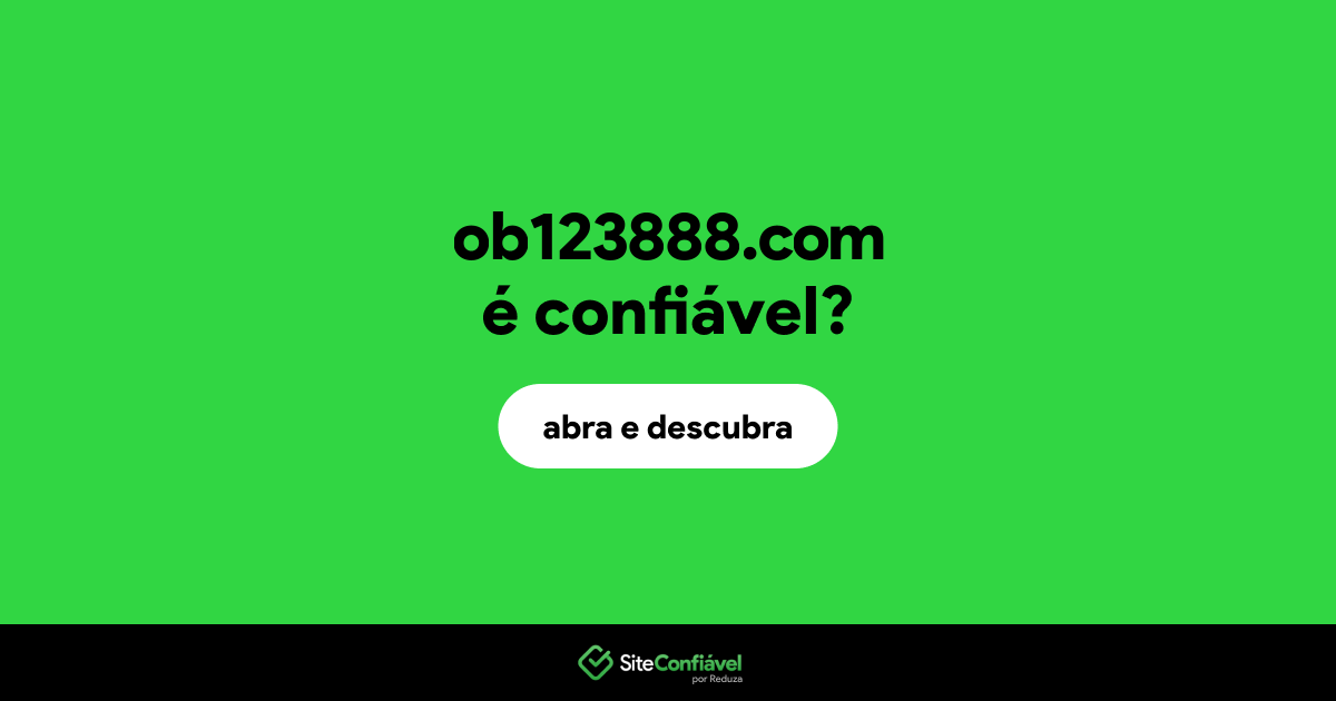 O site ob123888.com é confiável?