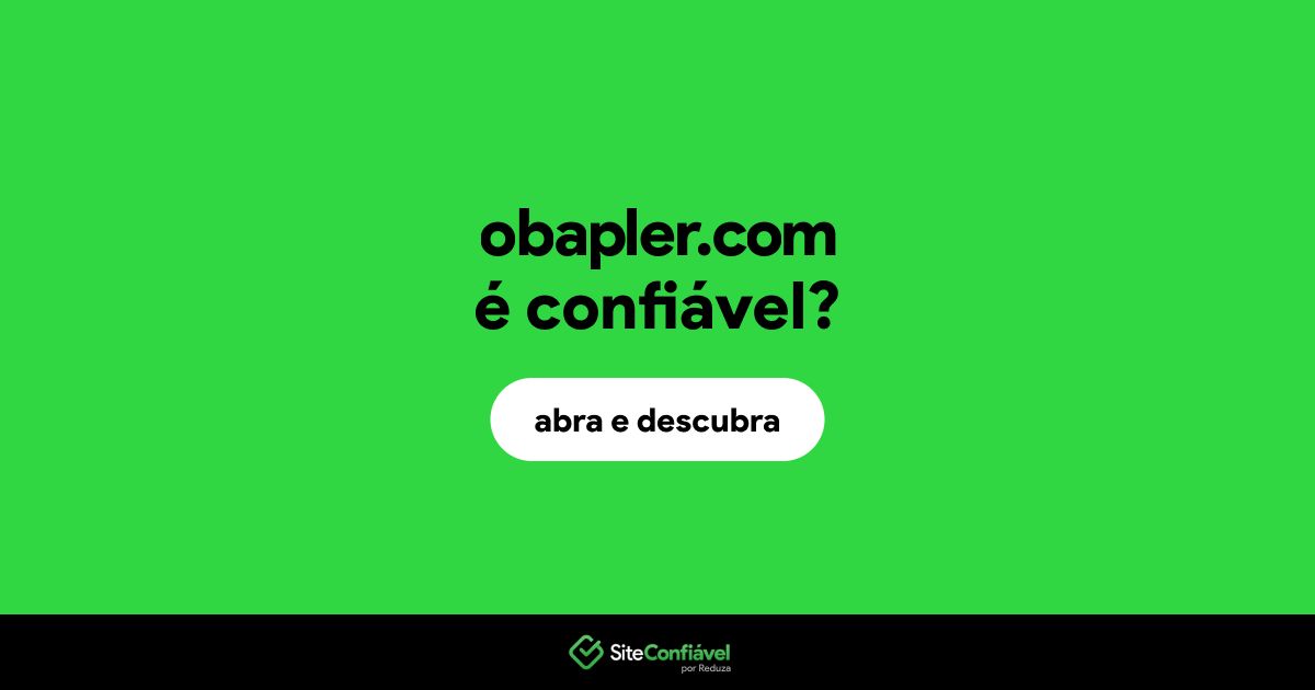 O site obapler.com é confiável?