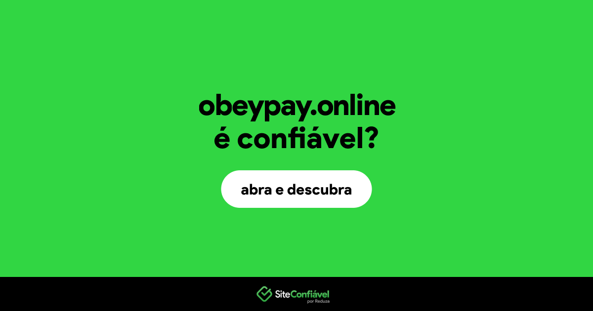 O site obeypay.online é confiável?