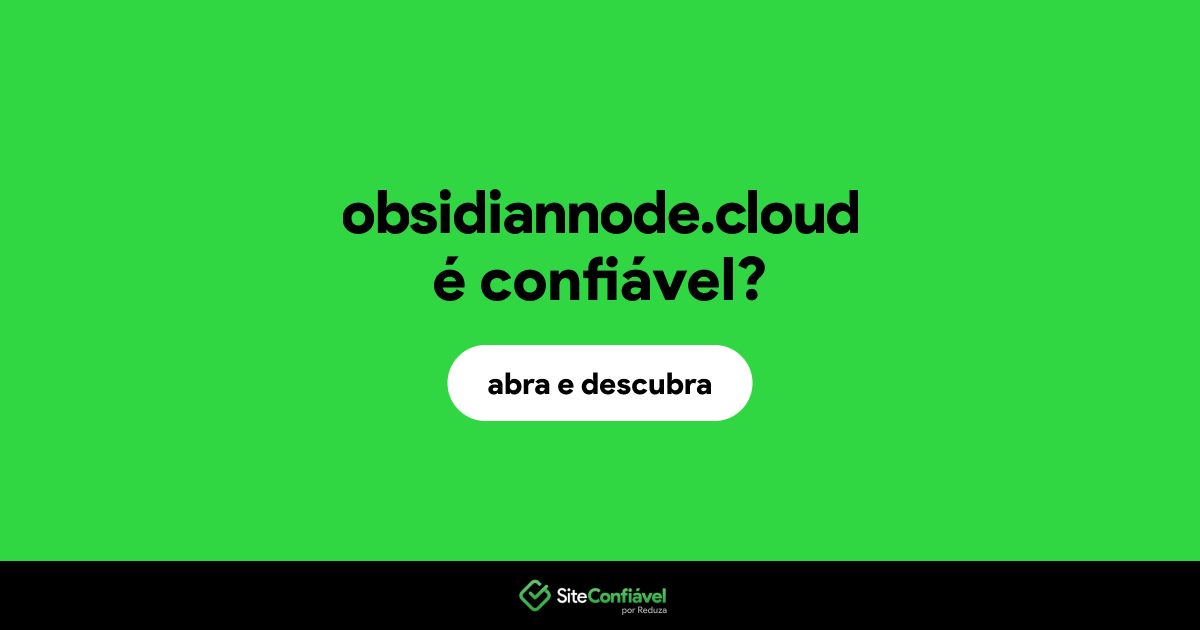 O site obsidiannode.cloud é confiável?