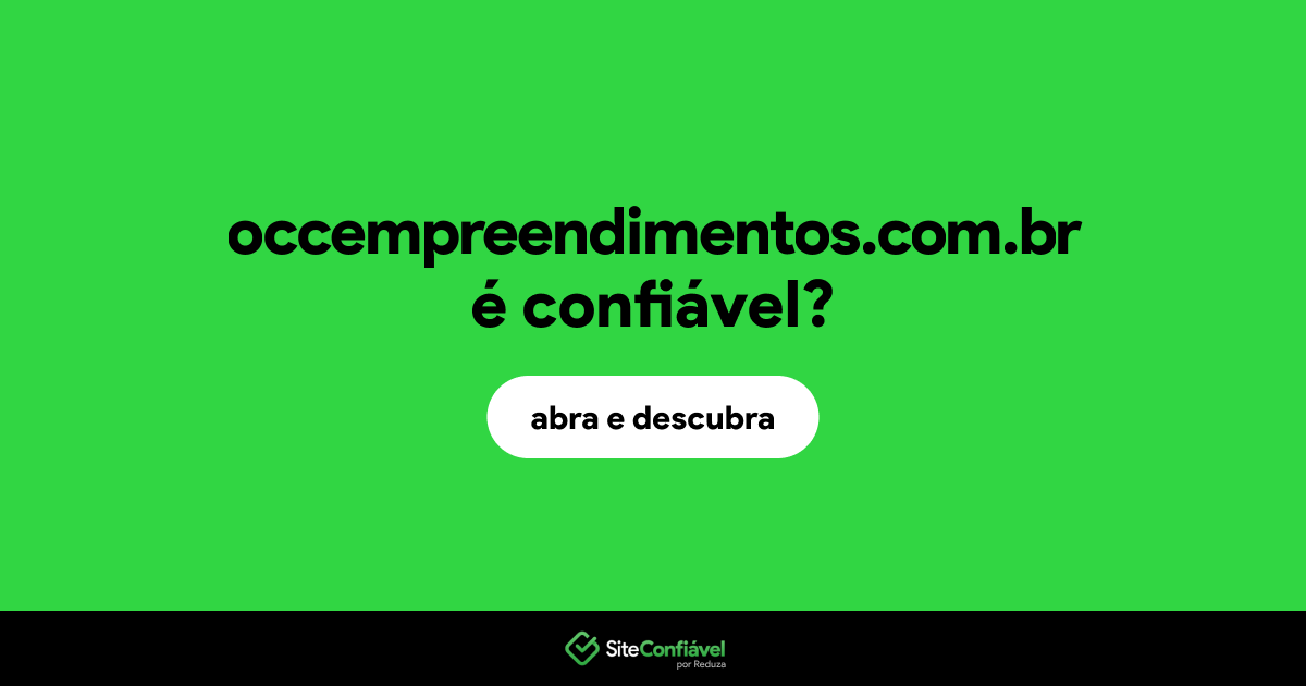 O site occempreendimentos.com.br é confiável?