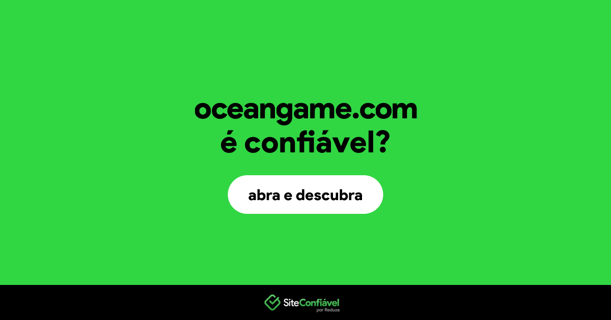 O site oceangame.com é confiável?