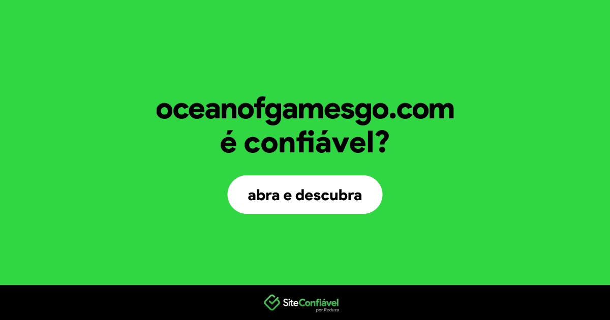 O site oceanofgamesgo.com é confiável?