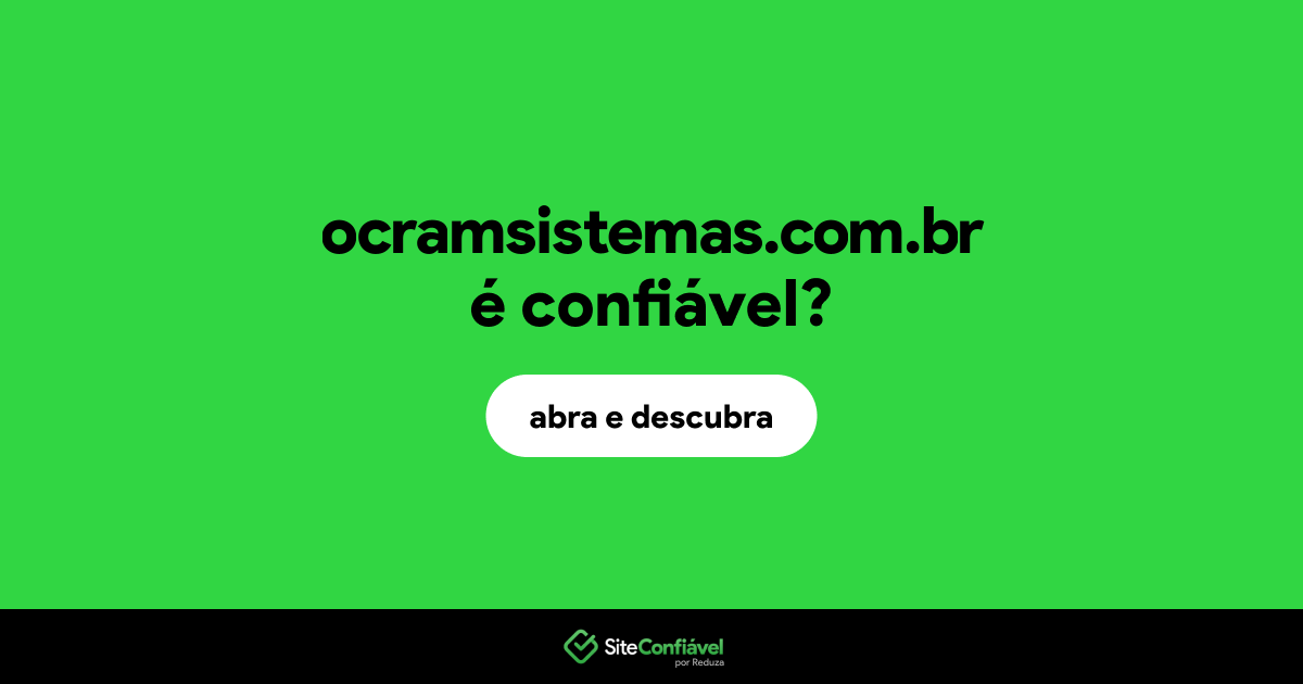 O site ocramsistemas.com.br é confiável?