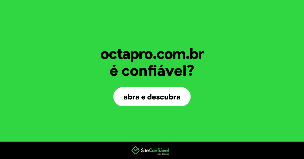 O site octapro.com.br é confiável?