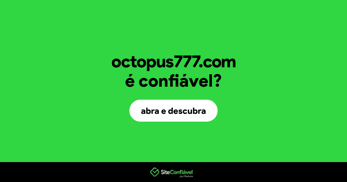 O site octopus777.com é confiável?