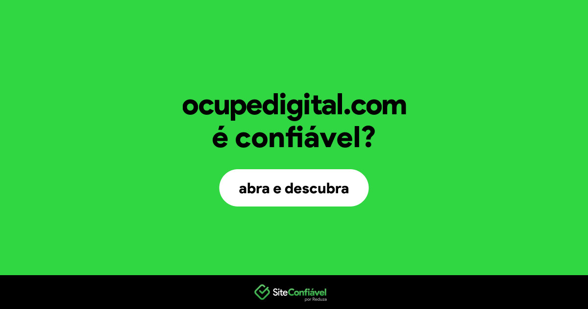 O site ocupedigital.com é confiável?