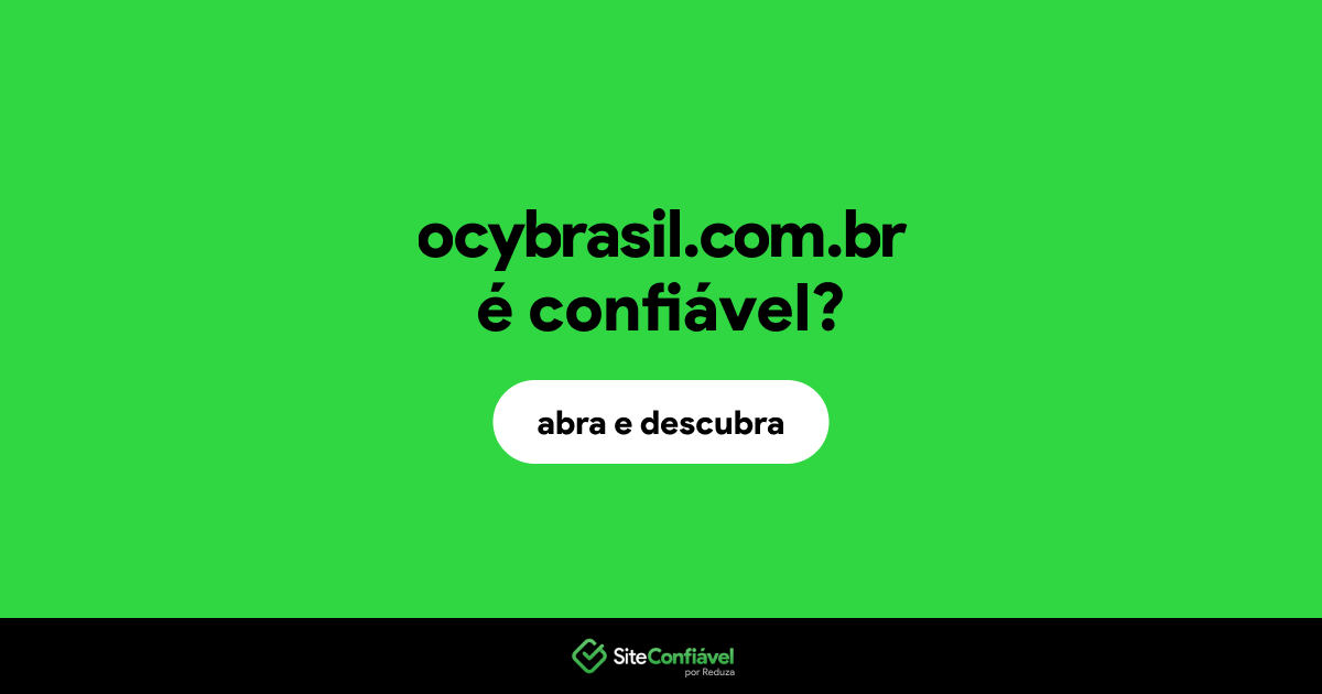 O site ocybrasil.com.br é confiável?