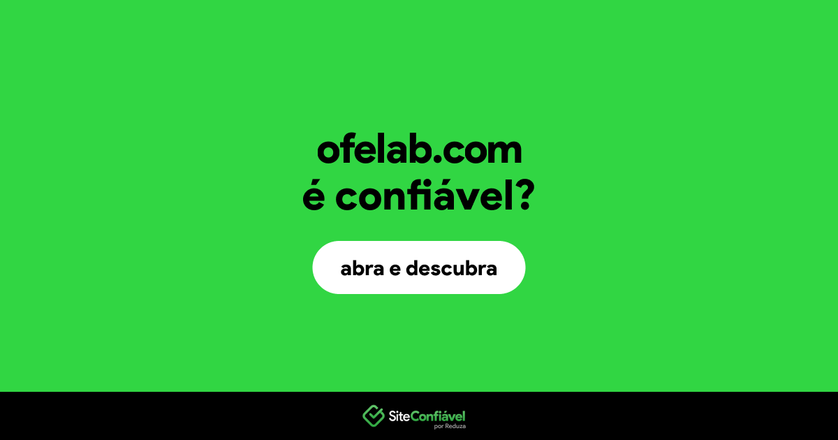 O site ofelab.com é confiável?