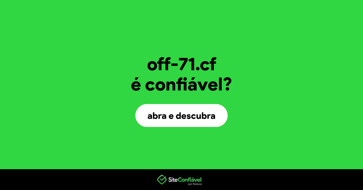 O site off-71.cf é confiável?
