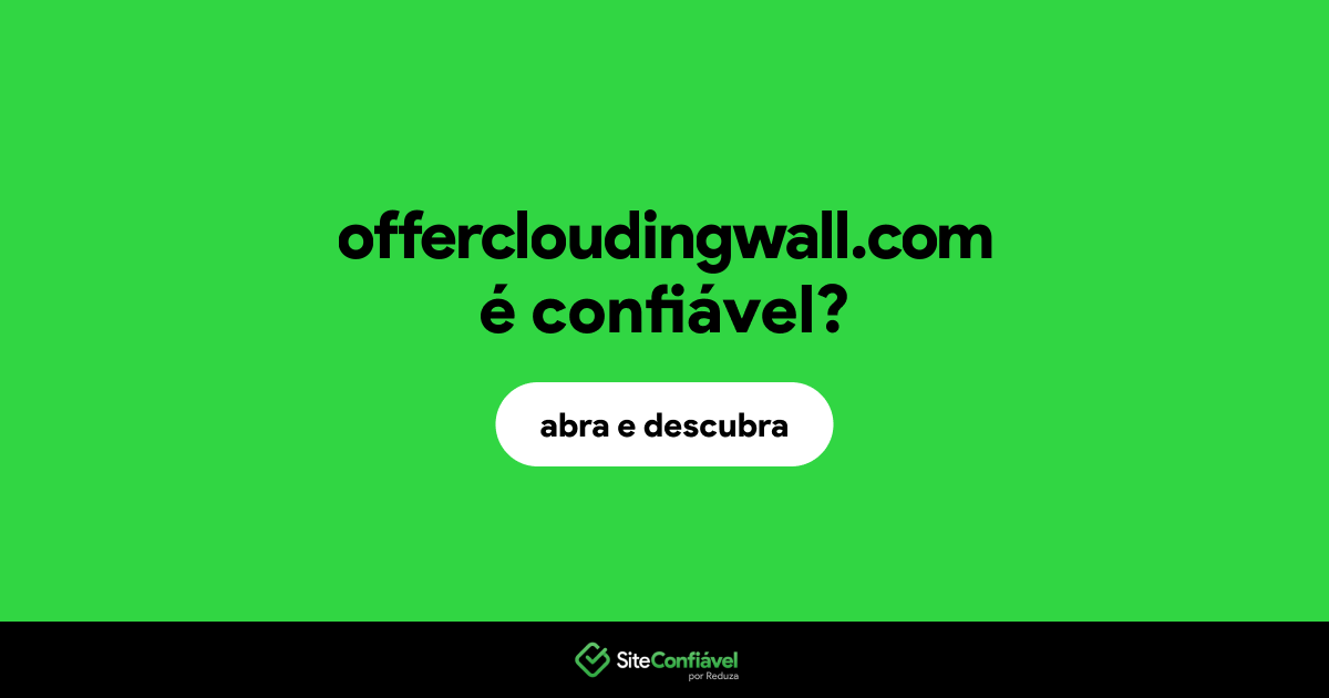O site offercloudingwall.com é confiável?