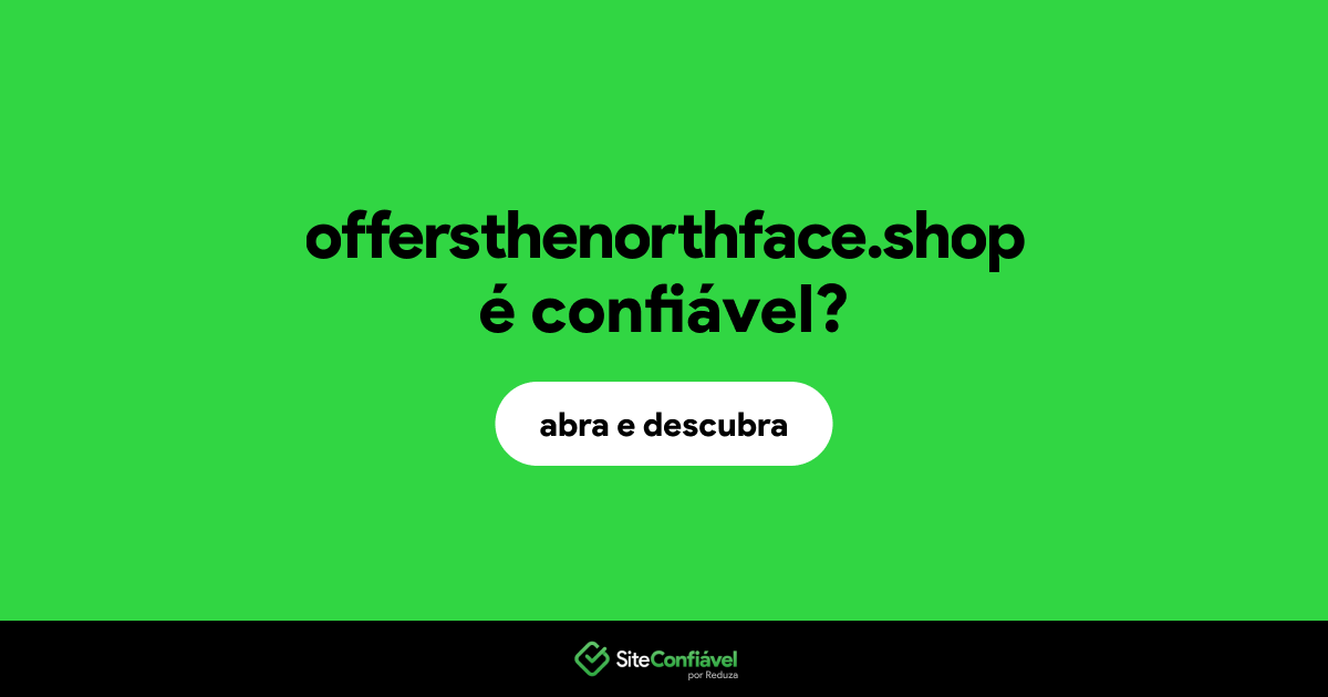 O site offersthenorthface.shop é confiável?
