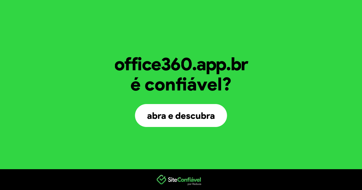 O site office360.app.br é confiável?