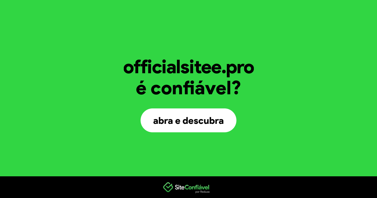O site officialsitee.pro é confiável?
