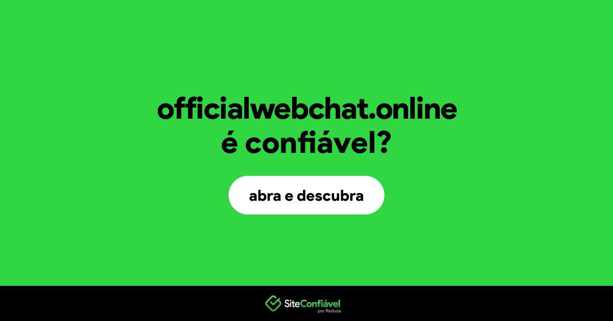 O site officialwebchat.online é confiável?