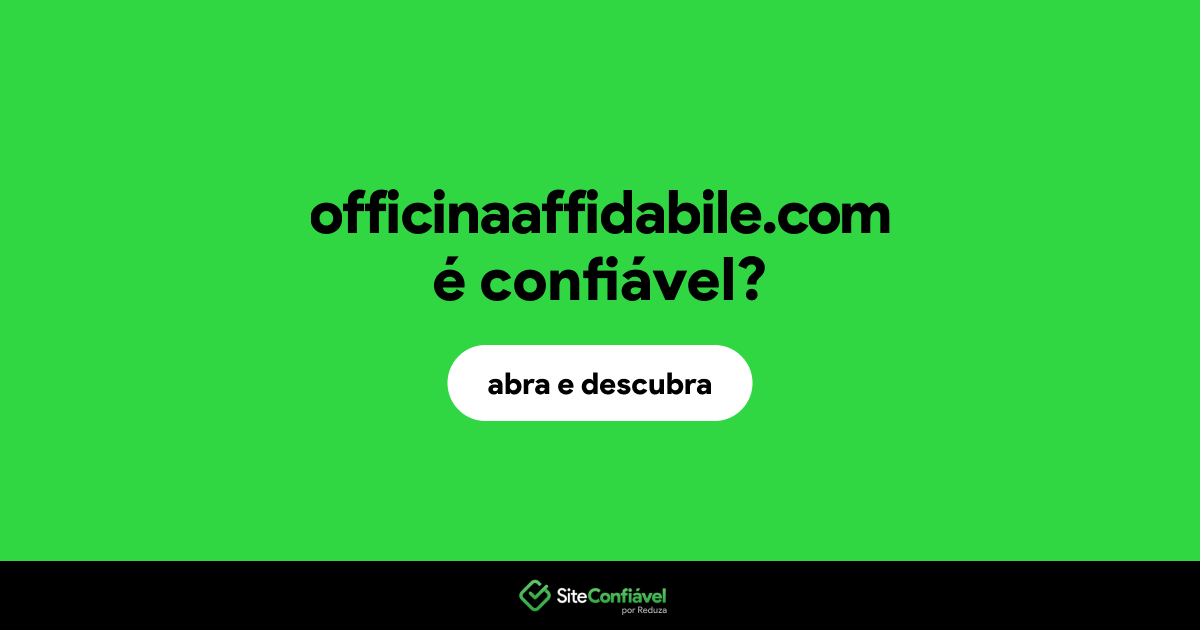 O site officinaaffidabile.com é confiável?