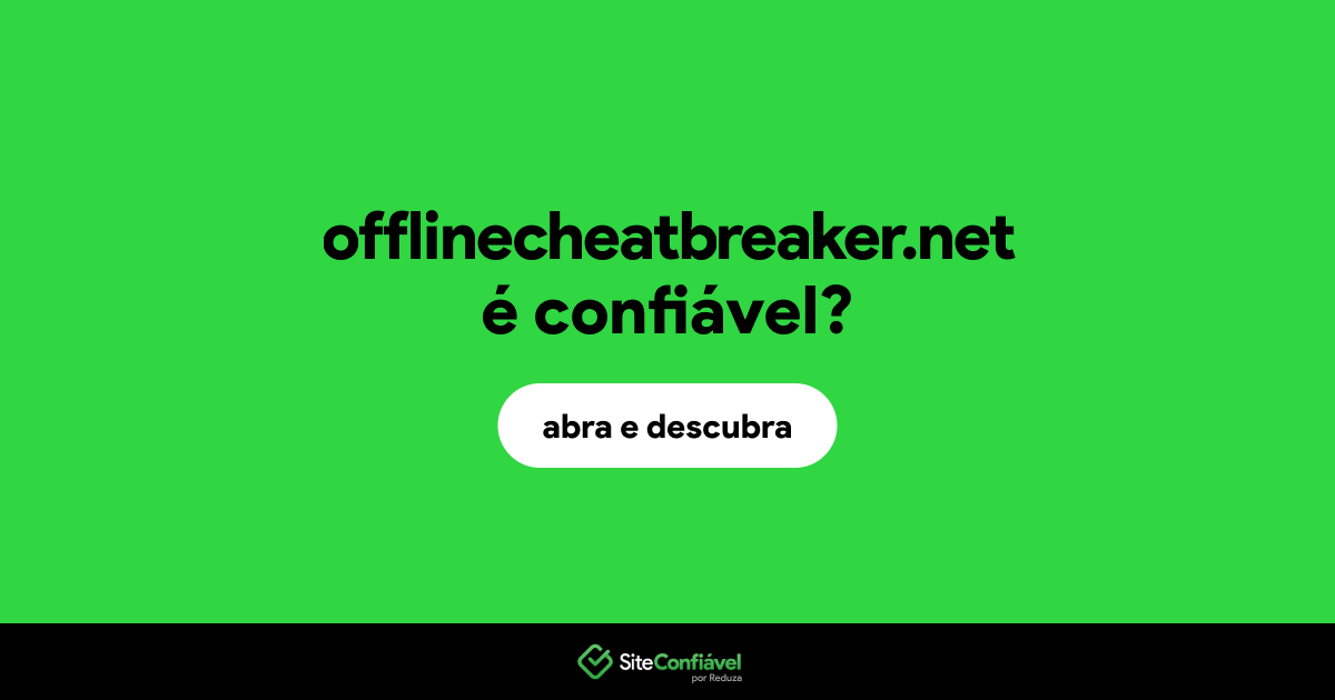 O site offlinecheatbreaker.net é confiável?