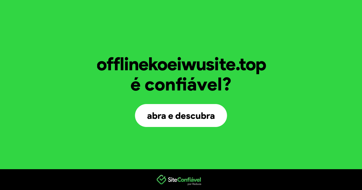 O site offlinekoeiwusite.top é confiável?