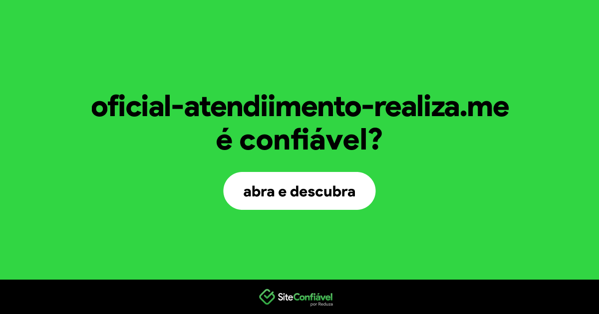 O site oficial-atendiimento-realiza.me é confiável?