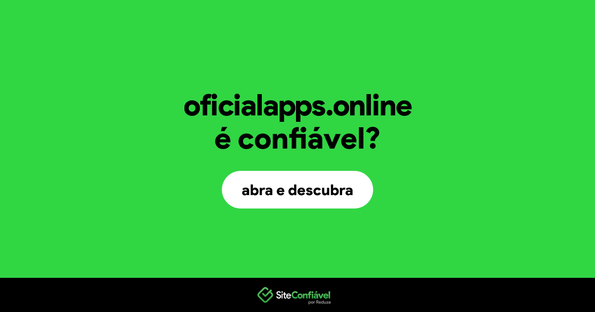O site oficialapps.online é confiável?