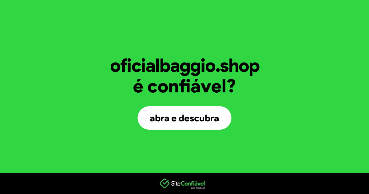 O site oficialbaggio.shop é confiável?